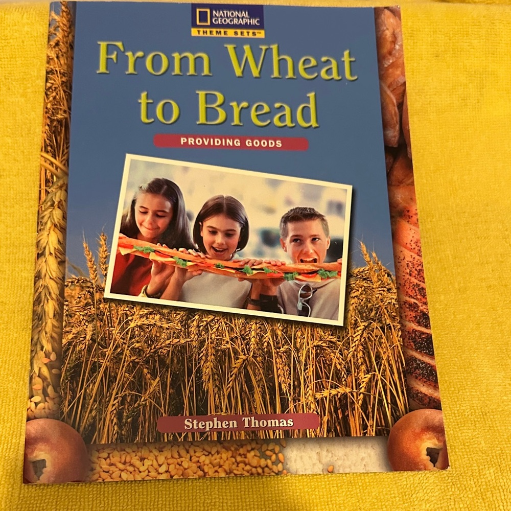 National Geographic From Wheat to Bread' Providing Goods Guide -1 of a set of 4